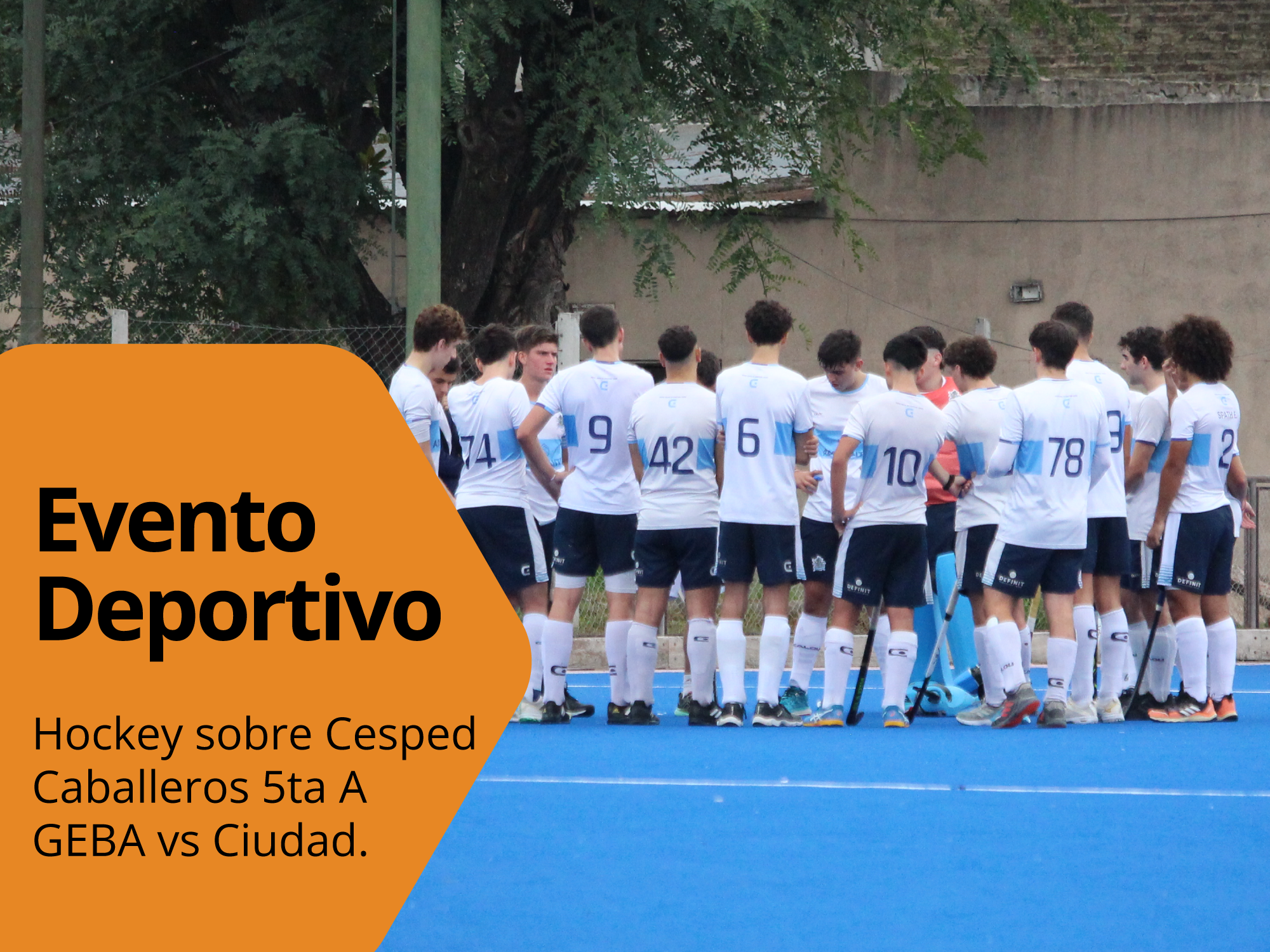 Fotografía de Evento Deportivo: Hockey Sobre Cesped Masculino: GEBA A vs Ciudad A.